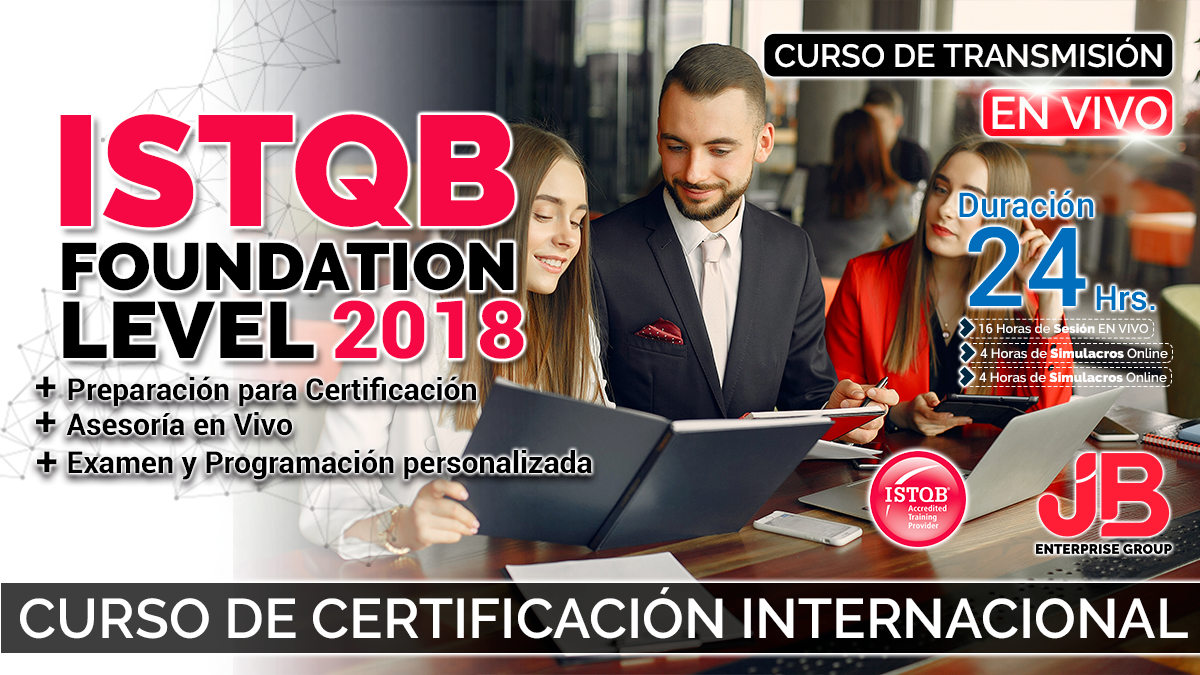 Curso de Transmisin en Vivo: ISTQB Foundation Level 2018 + Preparacin para Certificacin  + Examen Certificacin Internacional